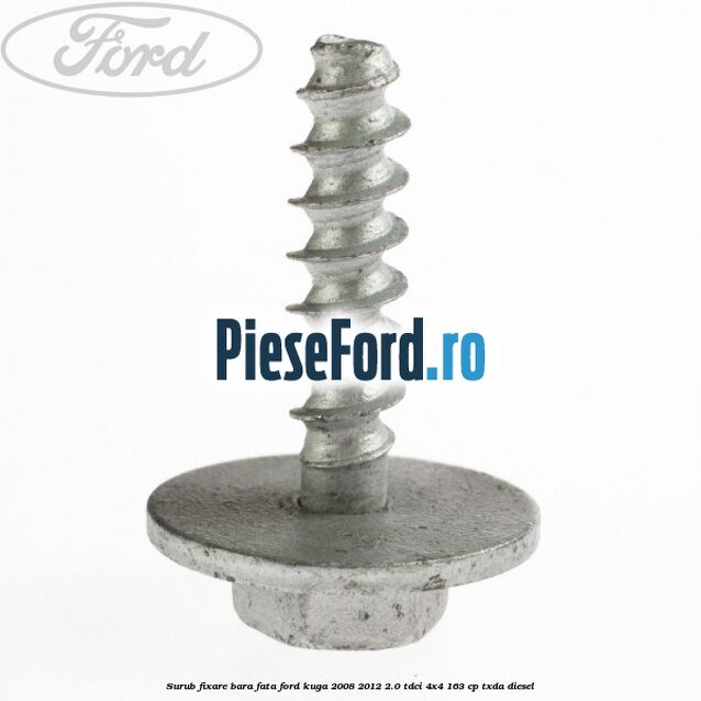 Surub fixare bara fata Ford Kuga 2008-2012 2.0 TDCI 4x4 163 cp TXDA diesel