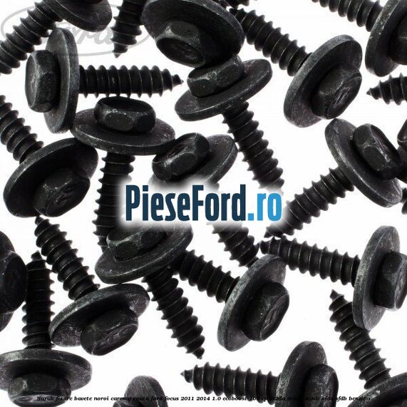 Surub fixare bavete noroi, carenaj roata Ford Focus 2011-2014 1.0 EcoBoost 100 cp Surub fixare bavete noroi, carenaj roata Ford Focus 2011-2014 1.0 EcoBoost 100 cp M2DA, M2DB, M2DC, SFDA, SFDB benzina