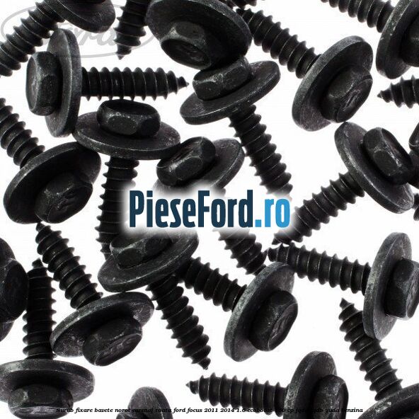 Surub fixare bavete noroi, carenaj roata Ford Focus 2011-2014 1.6 EcoBoost 150 cp JQDA, JQDB, YUDA benzina