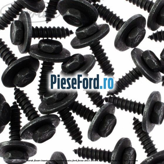 Surub fixare bavete noroi, carenaj roata Ford Focus 2011-2014 1.6 Ti 105 cp Surub fixare bavete noroi, carenaj roata Ford Focus 2011-2014 1.6 Ti 105 cp IQDA, IQDB, IQDC benzina