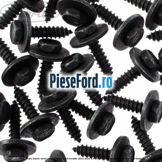 Surub fixare bavete noroi, carenaj roata Ford Mondeo 2014-2018 2.0 EcoBoost 203 cp TNCA, TNCB, TNCD, TNCF benzina