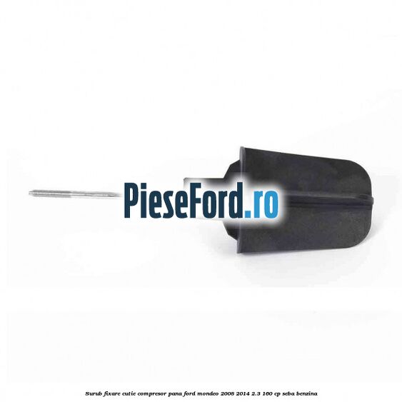 Surub fixare cutie compresor pana Ford Mondeo 2008-2014 2.3 160 cp SEBA benzina