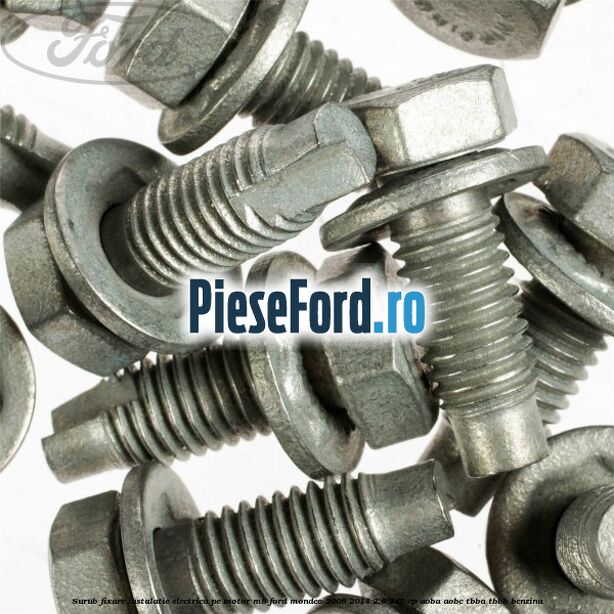 Surub fixare instalatie electrica pe motor M8 Ford Mondeo 2008-2014 2.0 145 cp AOBA, AOBC, TBBA, TBBB benzina