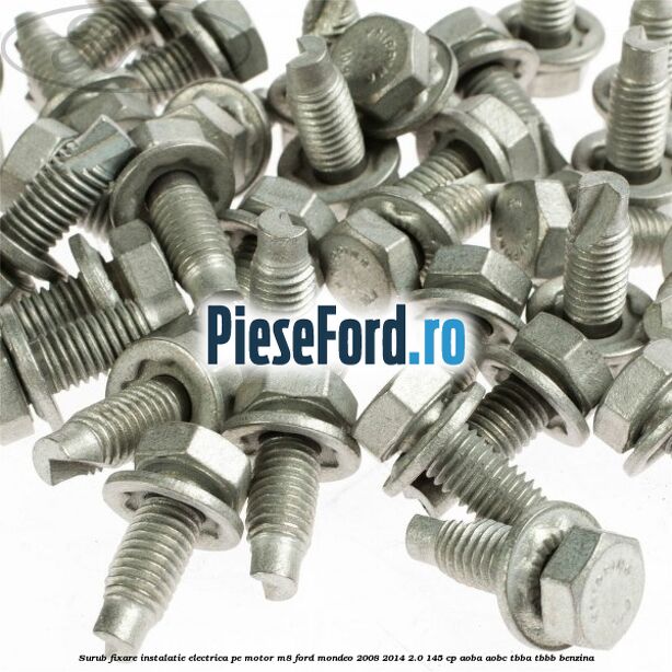 Surub fixare instalatie electrica pe motor M8 Ford Mondeo 2008-2014 2.0 145 cp AOBA, AOBC, TBBA, TBBB benzina