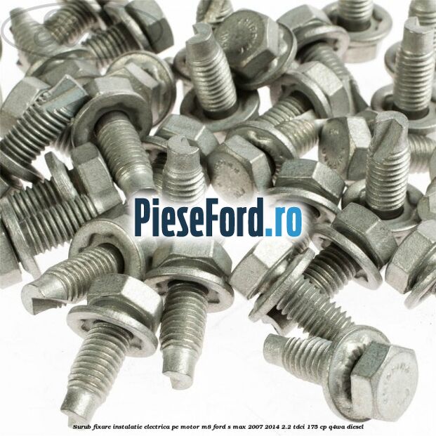 Surub fixare instalatie electrica pe motor M8 Ford S-Max 2007-2014 2.2 TDCi 175 cp Q4WA diesel