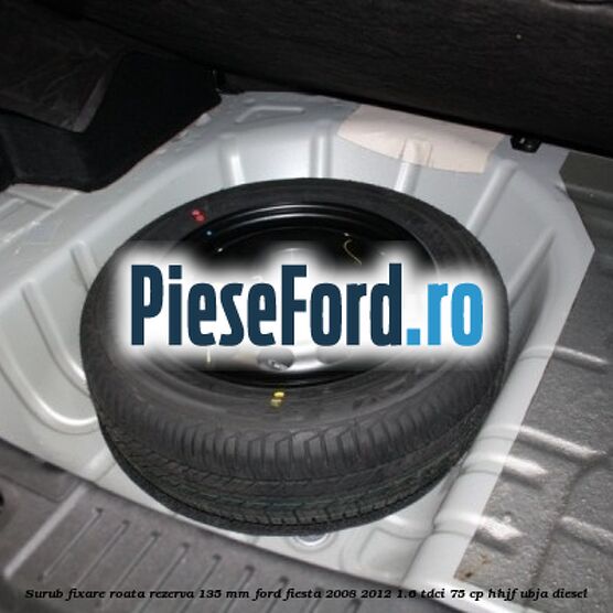 Surub fixare roata rezerva 135 mm Ford Fiesta 2008-2012 1.6 TDCi 75 cp HHJF, UBJA diesel