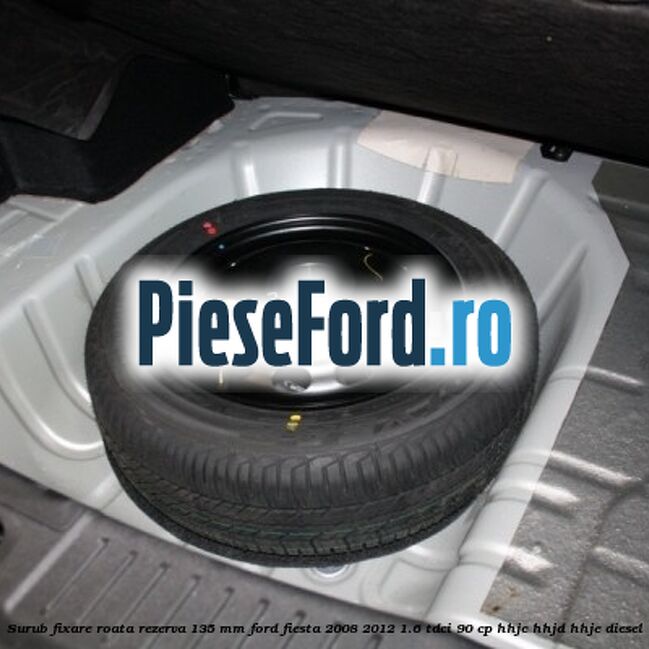 Surub fixare roata rezerva 135 mm Ford Fiesta 2008-2012 1.6 TDCi 90 cp Surub fixare roata rezerva 135 mm Ford Fiesta 2008-2012 1.6 TDCi 90 cp HHJC, HHJD, HHJE diesel