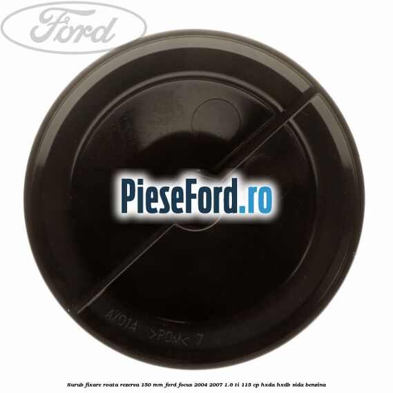 Surub fixare roata rezerva 150 mm Ford Focus 2004-2007 1.6 Ti 115 cp HXDA, HXDB, SIDA benzina
