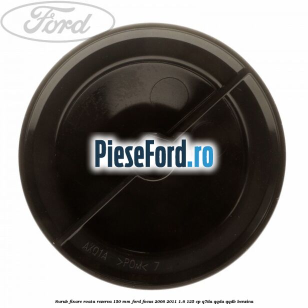 Surub fixare roata rezerva 150 mm Ford Focus 2008-2011 1.8 125 cp Q7DA, QQDA, QQDB benzina