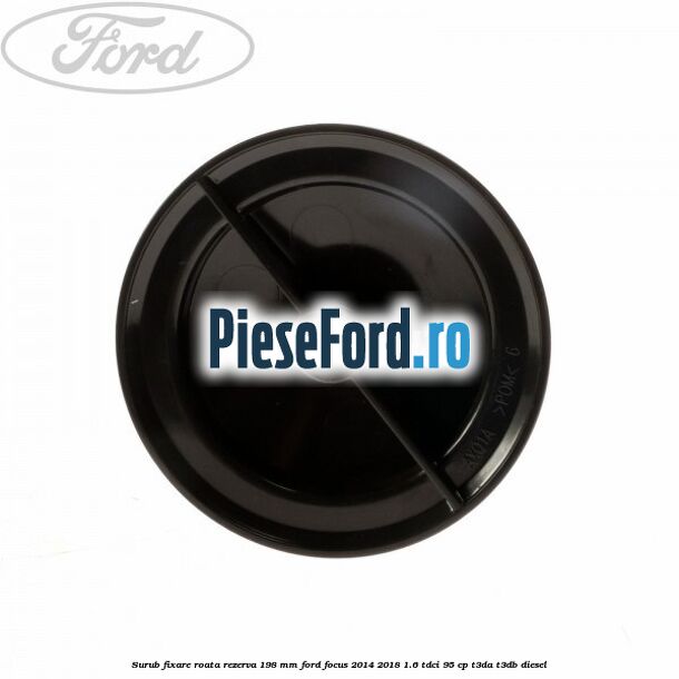 Surub fixare roata rezerva 198 mm Ford Focus 2014-2018 1.6 TDCi 95 cp T3DA, T3DB diesel