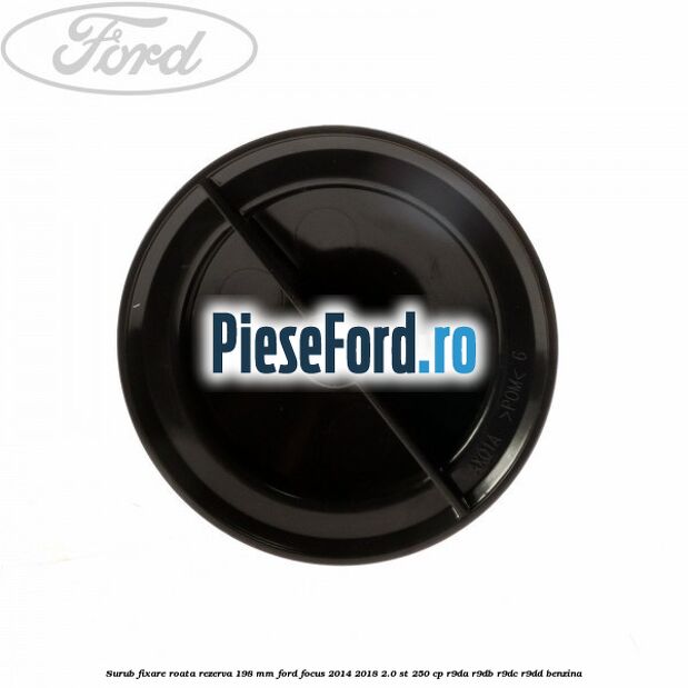 Surub fixare roata rezerva 198 mm Ford Focus 2014-2018 2.0 ST 250 cp R9DA, R9DB, R9DC, R9DD benzina
