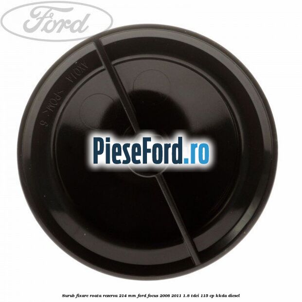 Surub fixare roata rezerva 214 mm Ford Focus 2008-2011 1.8 TDCi 115 cp KKDA diesel