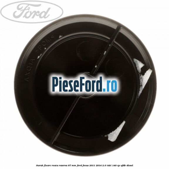 Surub fixare roata rezerva 87 mm Ford Focus 2011-2014 2.0 TDCi 140 cp Surub fixare roata rezerva 87 mm Ford Focus 2011-2014 2.0 TDCi 140 cp UFDB diesel