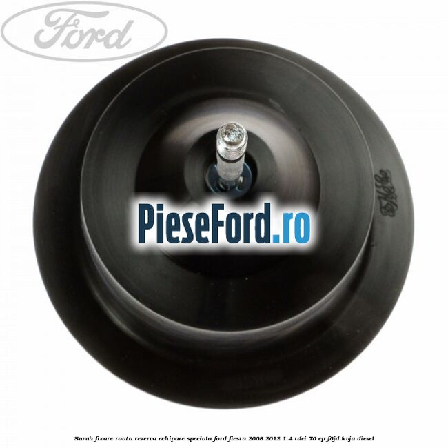 Surub fixare roata rezerva echipare speciala Ford Fiesta 2008-2012 1.4 TDCi 70 cp Surub fixare roata rezerva echipare speciala Ford Fiesta 2008-2012 1.4 TDCi 70 cp F6JD, KVJA diesel