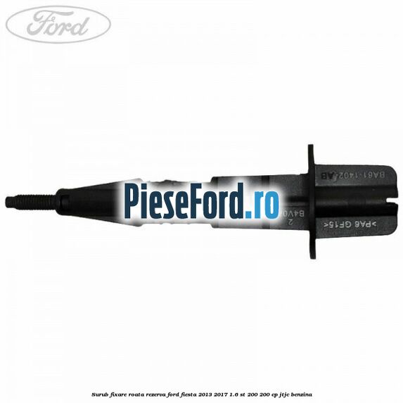 Surub fixare roata rezerva Ford Fiesta 2013-2017 1.6 ST 200 200 cp JTJC benzina