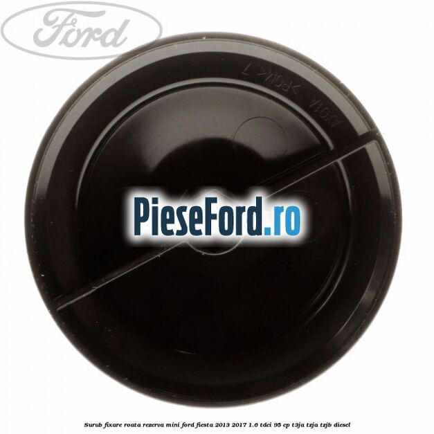 Surub fixare roata rezerva mini Ford Fiesta 2013-2017 1.6 TDCi 95 cp Surub fixare roata rezerva mini Ford Fiesta 2013-2017 1.6 TDCi 95 cp T3JA, TZJA, TZJB diesel
