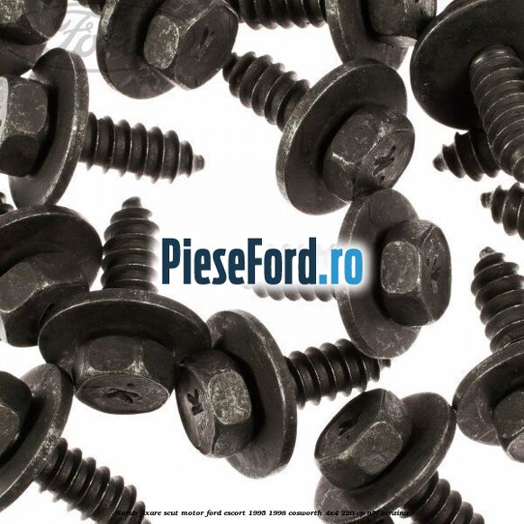 Surub fixare scut motor Ford Escort 1995-1998 Cosworth 4x4 220 cp N5F benzina