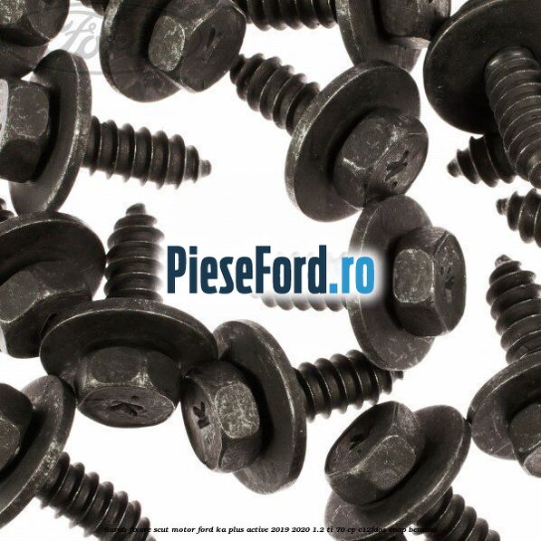 Surub fixare scut motor Ford Ka plus Active 2019-2020 1.2 Ti 70 cp Surub fixare scut motor Ford Ka plus Active 2019-2020 1.2 Ti 70 cp C12FDOS, ENAP benzina