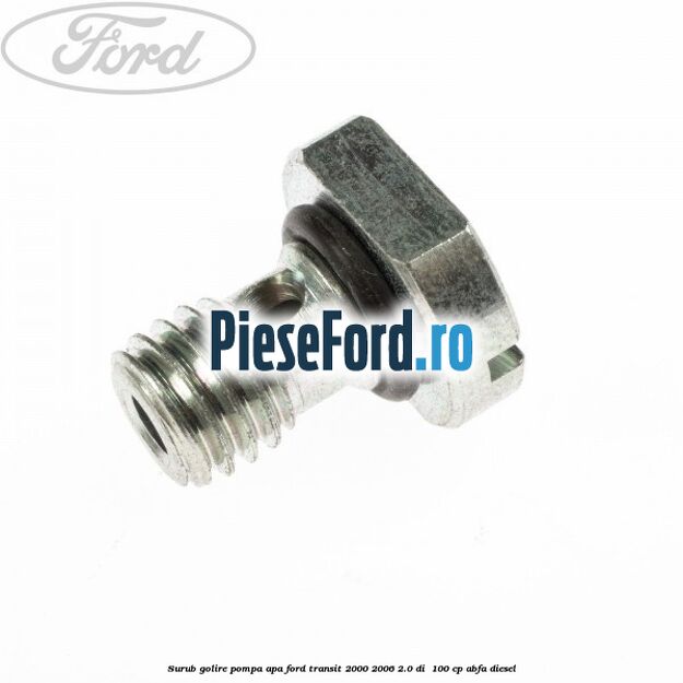 Surub golire pompa apa Ford Transit 2000-2006 2.0 DI  100 cp ABFA diesel