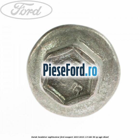 Surub incalzitor suplimentar Ford EcoSport 2013-2018 1.5 TDCi 90 cp UGJE diesel