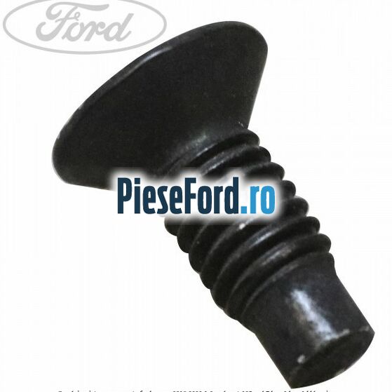 Surub incuietoare usa spate Ford C-Max 2016-2020 1.0 EcoBoost 125 cp B7DA, M1DA, M1DD benzina