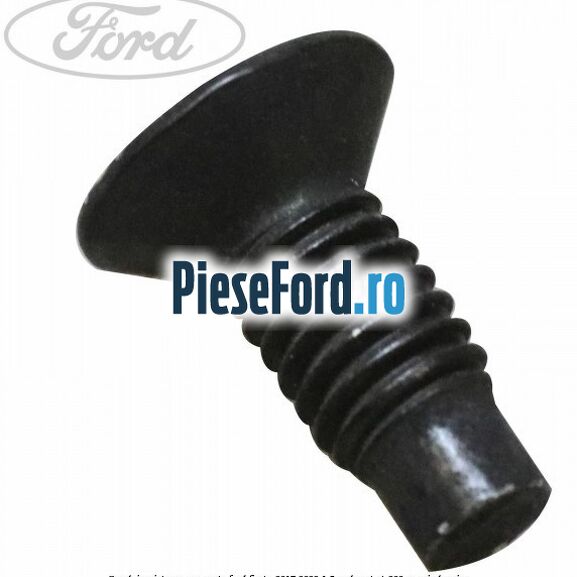 Surub incuietoare usa spate Ford Fiesta 2017-2023 1.5 EcoBoost ST 200 cp YZJA benzina