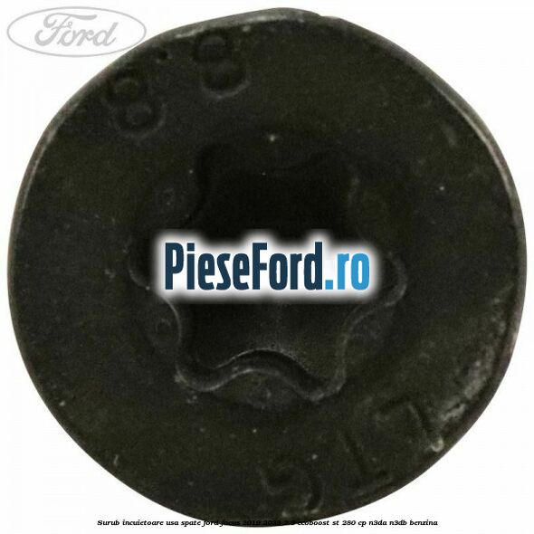 Surub incuietoare usa spate Ford Focus 2019-2023 2.3 EcoBoost ST 280 cp N3DA, N3DB benzina