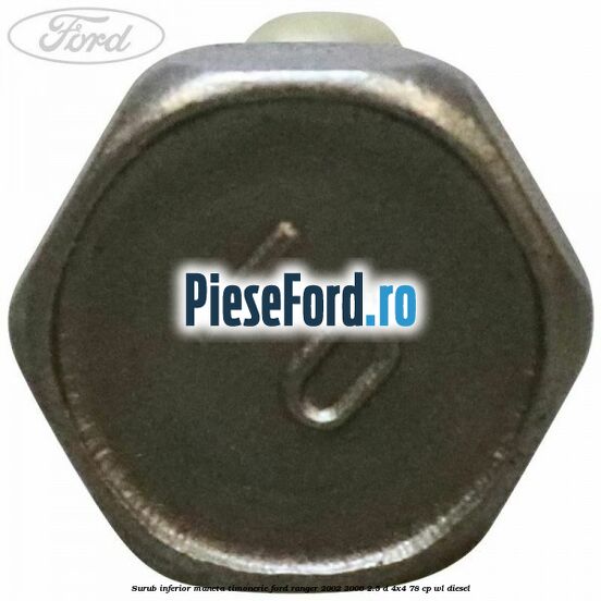 Surub inferior maneta timonerie Ford Ranger 2002-2006 2.5 D 4x4 78 cp WL diesel