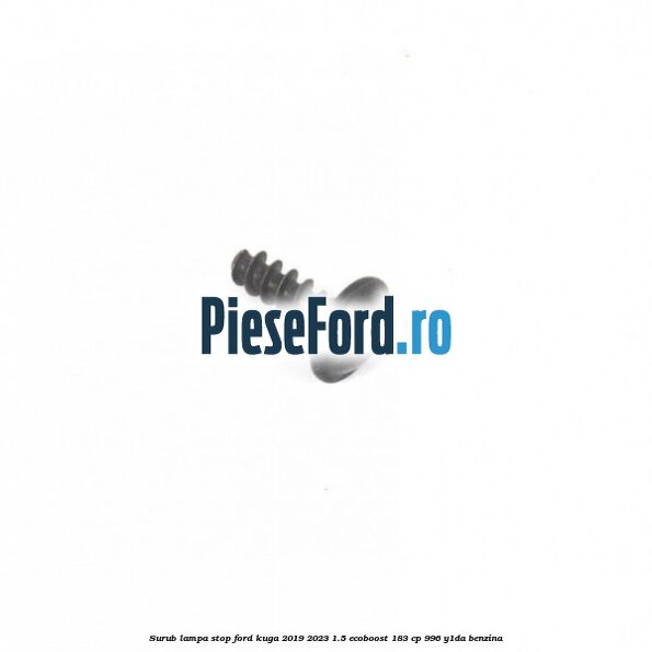 Surub lampa stop Ford Kuga 2019-2023 1.5 EcoBoost 183 cp 996, Y1DA benzina