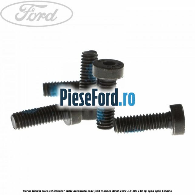 Surub lateral nuca schimbator cutie automata CD4E Ford Mondeo 2000-2007 1.8 16V 110 cp CGBA, CGBB benzina
