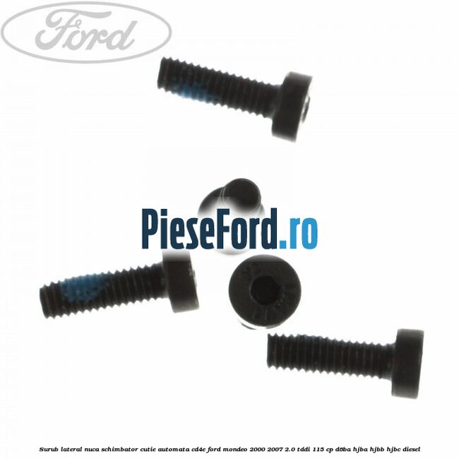Surub lateral nuca schimbator cutie automata CD4E Ford Mondeo 2000-2007 2.0 TDDI 115 cp D6BA, HJBA, HJBB, HJBC diesel