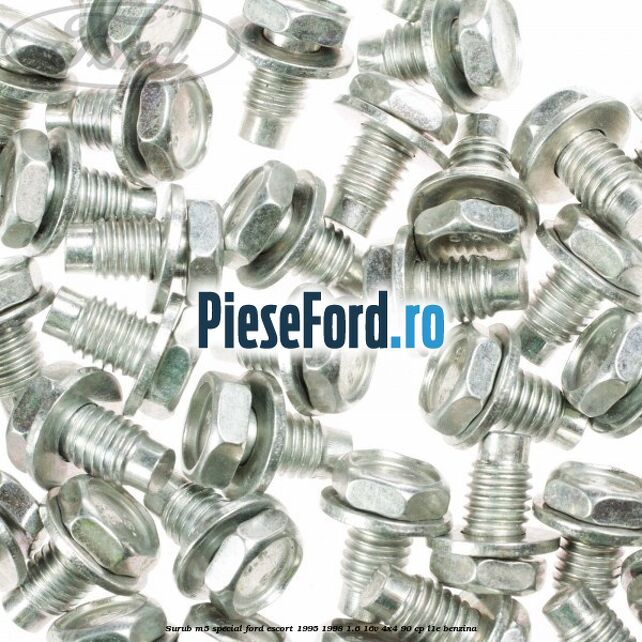 Surub M5 special Ford Escort 1995-1998 1.6 16V 4x4 90 cp L1E benzina