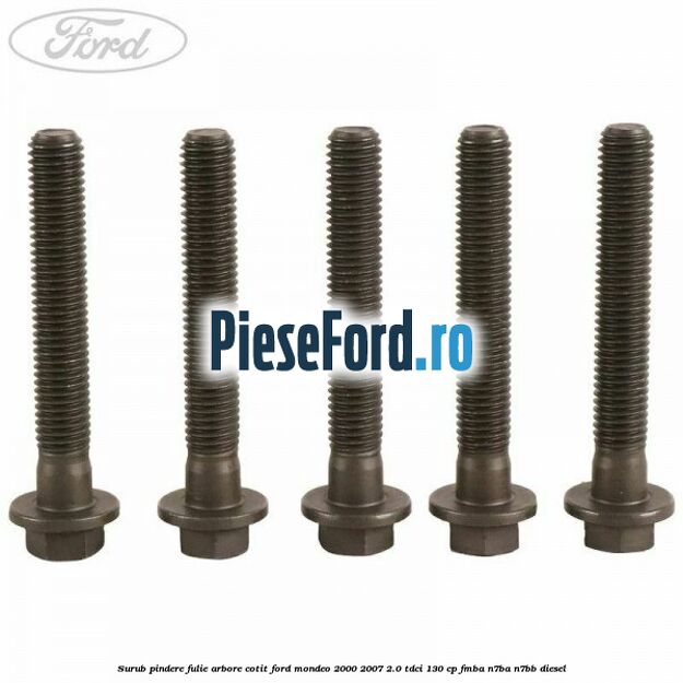 Surub pindere fulie arbore cotit Ford Mondeo 2000-2007 2.0 TDCi 130 cp Surub pindere fulie arbore cotit Ford Mondeo 2000-2007 2.0 TDCi 130 cp FMBA, N7BA, N7BB diesel