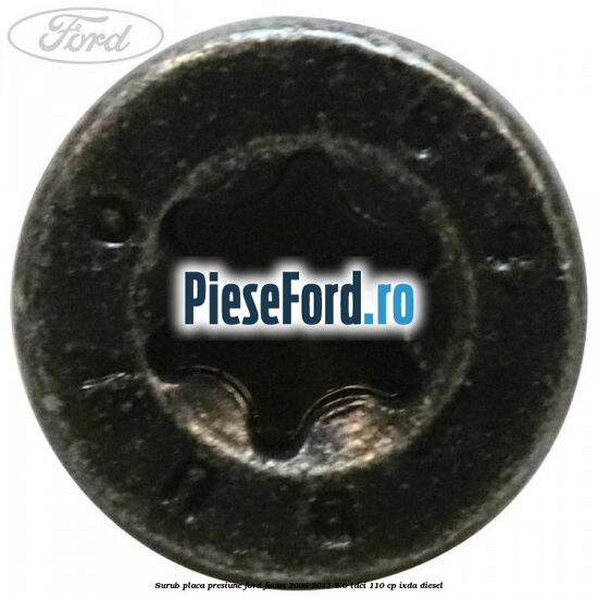 Surub placa presiune Ford Focus 2008-2011 2.0 TDCi 110 cp IXDA diesel