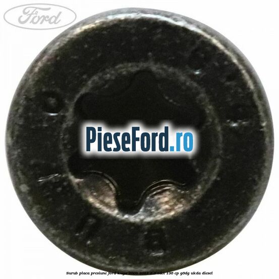 Surub placa presiune Ford Kuga 2008-2012 2.0 TDCi 136 cp G6DG, UKDA diesel