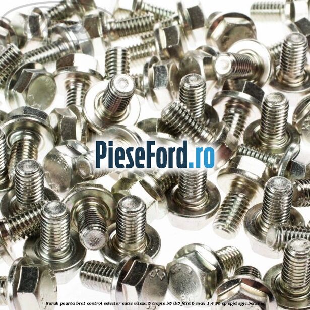 Surub poarta brat control selector cutie viteza 5 trepte B5/IB5 Ford B-Max 1.4 90 cp SPJD, SPJE benzina