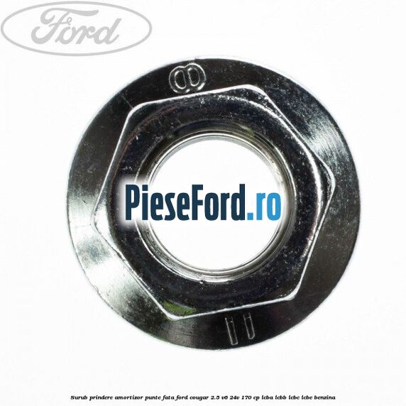 Surub prindere amortizor punte fata Ford Cougar 2.5 V6 24V 170 cp LCBA, LCBB, LCBC, LCBE benzina