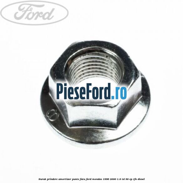 Surub prindere amortizor punte fata Ford Mondeo 1996-2000 1.8 TD 90 cp RFN diesel