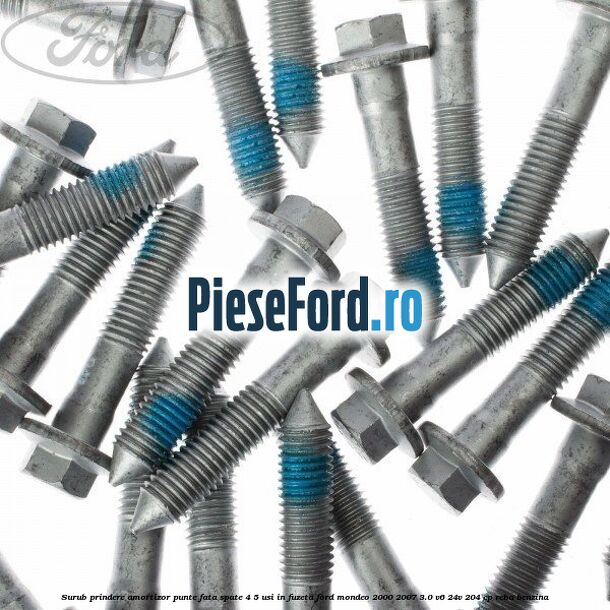 Surub prindere amortizor punte fata spate 4/5 usi in fuzeta Ford Mondeo 2000-2007 3.0 V6 24V 204 cp REBA benzina