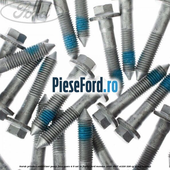 Surub prindere amortizor punte fata spate 4/5 usi in fuzeta Ford Mondeo 2000-2007 ST220 226 cp MEBA benzina