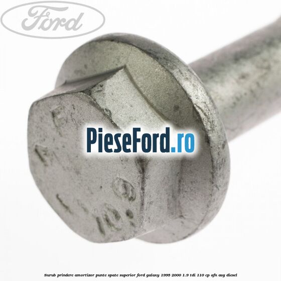 Surub prindere amortizor punte spate superior Ford Galaxy 1995-2000 1.9 TDI 110 cp AFN, AVG diesel