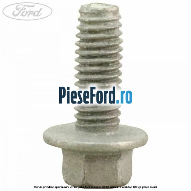 Surub prindere aparatoare etrier fata Ford Mondeo 2019-2023 2.0 EcoBlue 190 cp YMCC diesel
