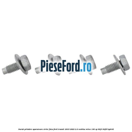 Surub prindere aparatoare etrier fata Ford Transit 2019-2023 2.0 EcoBlue mHEV 130 cp BKFC, BKFD Hybrid