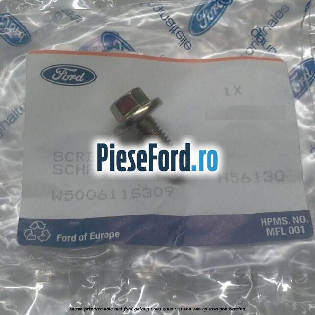 Surub prindere baie ulei Ford Galaxy 2000-2006 2.3 4x4 145 cp E5SA, Y5B benzina