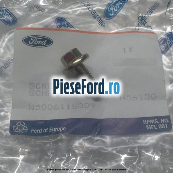 Surub prindere baie ulei Ford Scorpio 2.3 i 16V 147 cp Y5A benzina