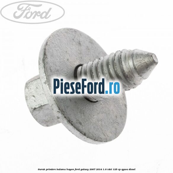 Surub prindere balama hayon Ford Galaxy 2007-2014 1.8 TDCi 125 cp QYWA diesel