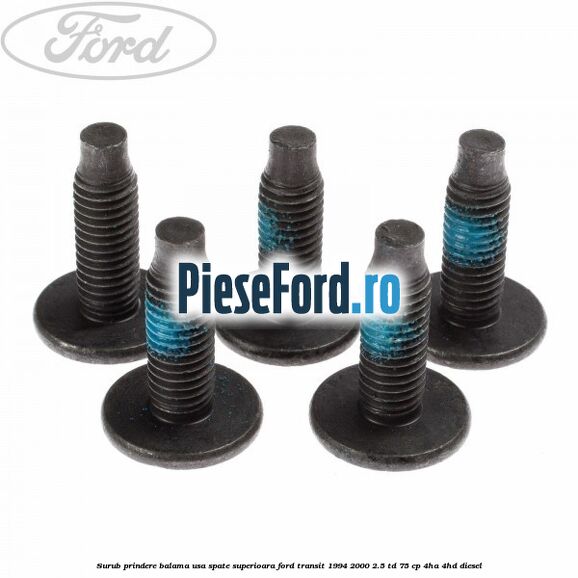 Surub prindere balama usa spate superioara Ford Transit 1994-2000 2.5 TD 75 cp 4HA, 4HD diesel
