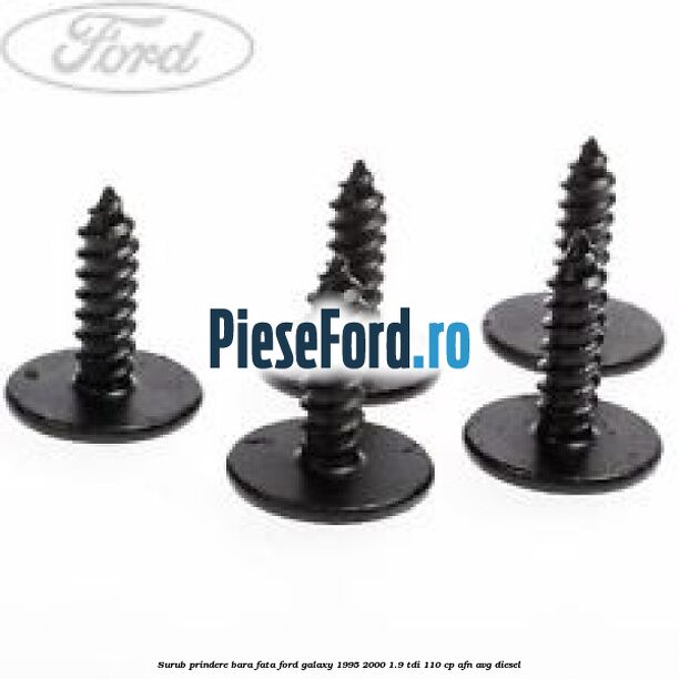 Surub prindere bara fata Ford Galaxy 1995-2000 1.9 TDI 110 cp AFN, AVG diesel