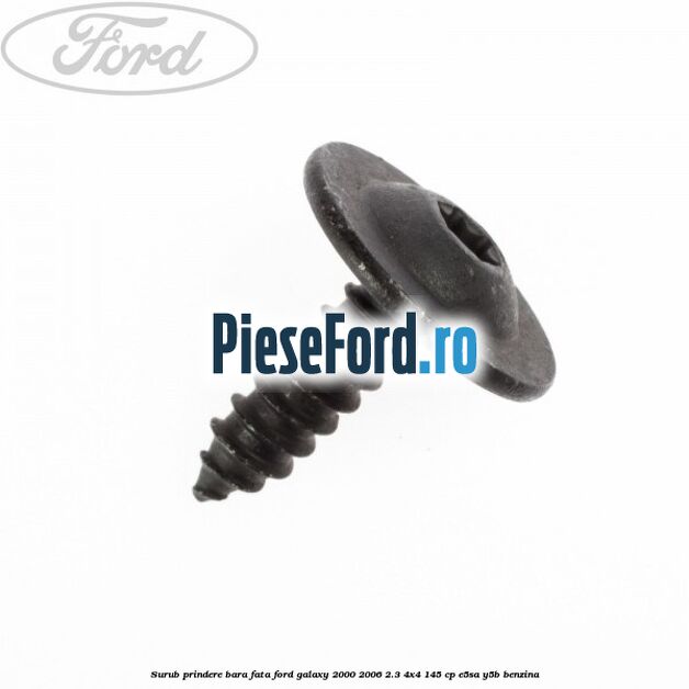 Surub prindere bara fata Ford Galaxy 2000-2006 2.3 4x4 145 cp E5SA, Y5B benzina