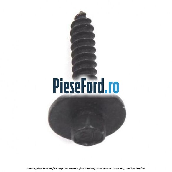 Surub prindere bara fata superior model 2 Ford Mustang 2018-2022 5.0 V8 450 cp 50SDEM benzina